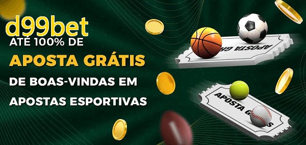 d99betbet Ate 100% de Aposta Gratis